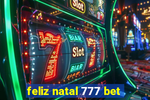 feliz natal 777 bet